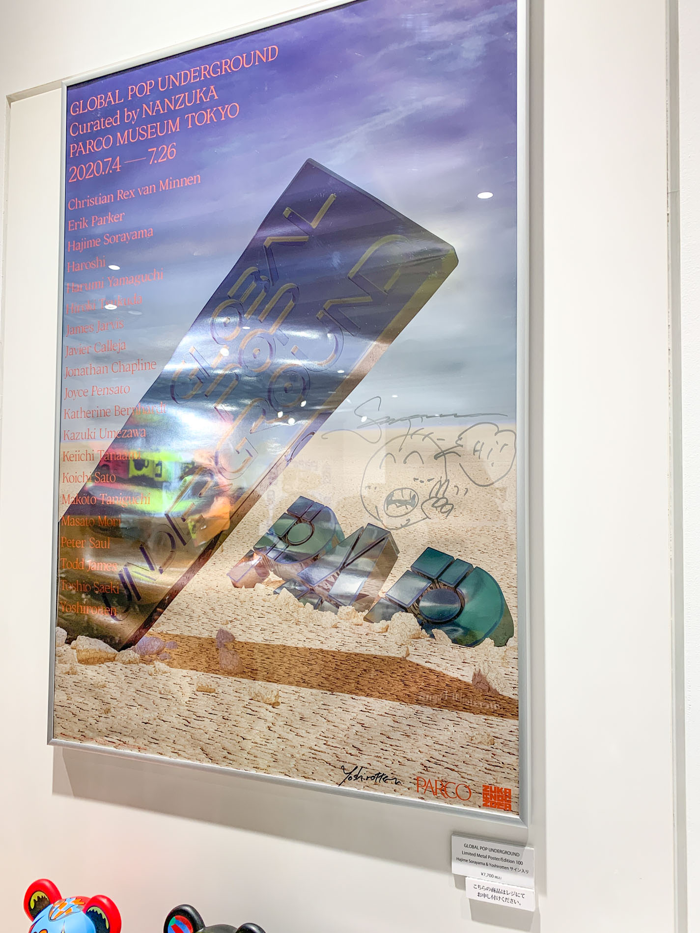 GLOBAL POP UNDERGROUND Limited Metal Poster ed.100 ※空山基、ヨシロットンサイン入りPrice：7,700円(税込)